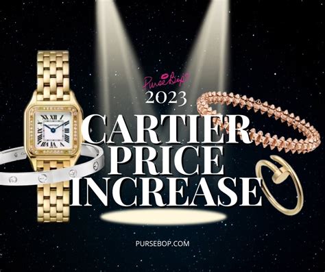 cartier price increase 2023|cartier love bracelet price increase.